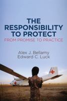 The Responsibility to Protect: From Promise to Practice 1509512446 Book Cover