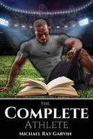 The Complete Athlete NO COLOR 1974065413 Book Cover