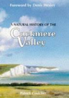 A Natural History of the Cuckmere Valley 1857761588 Book Cover