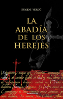 La abadía de los herejes 8418870745 Book Cover