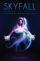 Skyfall: Angels of Destiny 0359048765 Book Cover