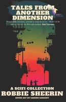 Tales From Another Dimension: A sci-fi Collection 1737931001 Book Cover