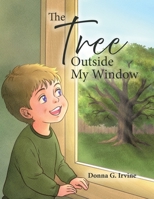The Tree Outside My Window 1834181836 Book Cover