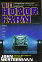 The Honor Farm 0671871234 Book Cover