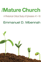 The Mature Church 1498265278 Book Cover