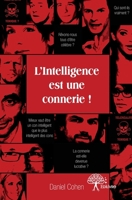 L'Intelligence est une connerie ! (French Edition) 2332975365 Book Cover
