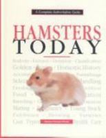 Hamsters Today: A Complete Authoritative Guide 0793801109 Book Cover