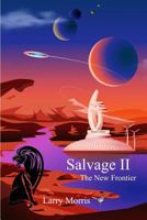 Salvage II : The New Frontier 172667066X Book Cover