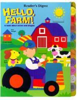 Hello Farm! A Book About Shapes & Colors (Sliding Tabs) 1575849062 Book Cover