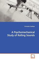 A Psychomechanical Study of Rolling Sounds 3639122992 Book Cover