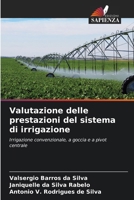 Valutazione delle prestazioni del sistema di irrigazione (Italian Edition) 6208615712 Book Cover