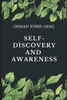 Self Discovery and Awareness B0BYB6G3K1 Book Cover