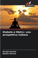 Diabete e HbA1c: una prospettiva indiana (Italian Edition) 620972227X Book Cover