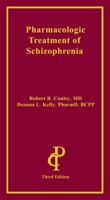 Pharmacologic Treatment of Schizophrenia, 3E 1932610227 Book Cover