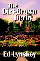 The Dirt-Brown Derby 1594262322 Book Cover