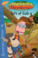 Gift of Gab (Wild Thornberry's Chapter Books) 0689832303 Book Cover