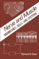Nerve and Muscle: Membranes, Cells, and Systems 1468437992 Book Cover