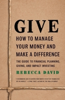 GIVE: How To Manage Your Money And Make A Difference null Book Cover
