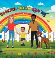 Cookies, Cream, and "Me" 1641339446 Book Cover