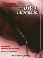 A bit of information: Texan Greg Darnall discusses bits and bitting 0911647376 Book Cover