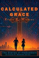 Calculated Grace B0G3NXXYRG Book Cover