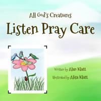 All God's Children Listen Pray Care 1733884629 Book Cover