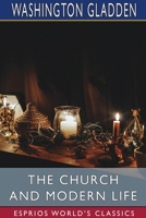 The Church and Modern Life (Large Print Edition) 9355346549 Book Cover