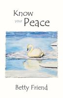 Know Your Peace 1642373273 Book Cover