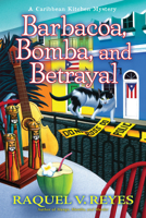 Barbacoa, Bomba, and Betrayal 1639105247 Book Cover