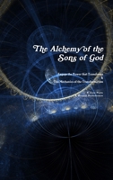 The Alchemy of the Sons of God 0359845509 Book Cover