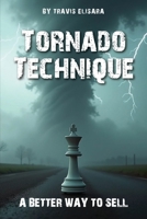 Tornado Technique 1965325874 Book Cover