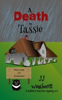 A Death in Tassie (A Robbins' Nest Inn Mystery) B0GLDZD52T Book Cover