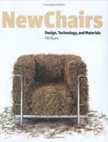 New Chairs: Design, Technology, And Materials 1856694135 Book Cover