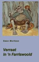 Verraat in 'n Farriswoold 3839108063 Book Cover