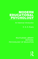 Modern educational psychology: An historical introduction (The Students' library of education) 1138060720 Book Cover