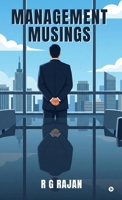 Management Musings B0GSZ97CJK Book Cover