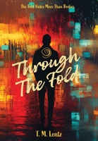 Through The Fold B0F6474BB2 Book Cover