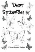 Dear Butterflies 1530568439 Book Cover