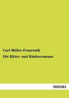 Die Ritter- Und Rauberromane 3741127590 Book Cover