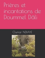 Pri�res et incantations de Doummel D�li 1710243619 Book Cover