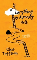 Everything is Already Hell 1763850080 Book Cover