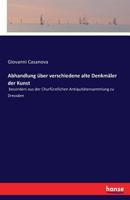 Abhandlung Uber Verschiedene Alte Denkmaler Der Kunst 3742823248 Book Cover