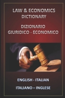 Law & Economics Dictionary English Italian - Italiano Inglese 1520143176 Book Cover
