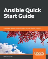 Ansible Quick Start Guide: Control and monitor infrastructures of any size, physical or virtual 1789532930 Book Cover