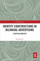 Identity Constructions in Bilingual Advertising: A Critical Analysis 036758753X Book Cover