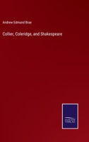 Collier, Coleridge, and Shakespeare: a Review 0548753520 Book Cover