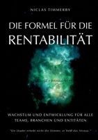 Die Formel für Rentabilität, Wachstum und Entwicklung: Für alle Teams, Branchen und Organisationen (German Edition) 3819202617 Book Cover