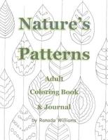 Nature's Patterns Adult Coloring Book 1530743087 Book Cover