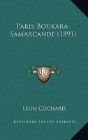 Paris Boukara-Samarcande (1891) 1160222754 Book Cover