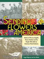 Sending Flowers to America 0979828503 Book Cover